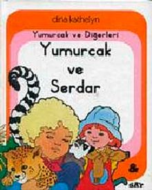 Yumurcak ve Diğerleri Yumurcak ve Serdar