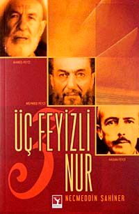 Üç Feyizli Nur