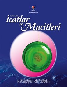 A'dan Z'ye İcatlar ve Mucitleri - Pennie Stoyles