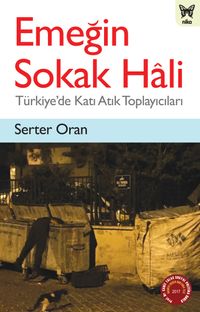 Emeğin Sokak Hali & Türkiye'de Katı Atık Toplayıcıları
