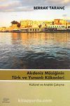 Akdeniz Müziğinin Türk ve Yunanlı Kökenleri