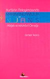 Kur'an'ın Anlaşılmasında Yakınanlamlılık ve N&uuml;ans & Rağıb el-Isfahani &Ouml;rneği