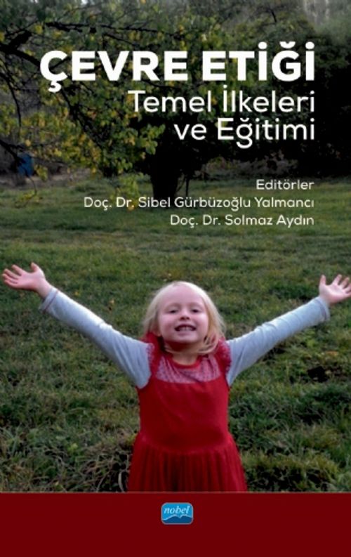 Çevre Etiği & Temel İlkeleri ve Eğitimi