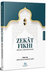 Zekat Fıkhı (Miktarı ve Verileceği Yerler)