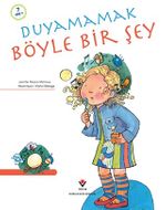 Duyamamak Böyle Bir Şey