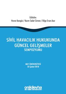 Sivil Havacılık Hukukunda Güncel Gelişmeler Sempozyumu