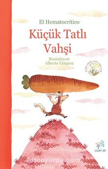Küçük Tatlı Vahşi - El Hematocritico