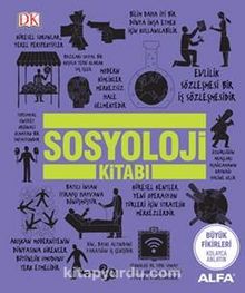 Sosyoloji Kitabı / DK Büyük Fikirler Serisi