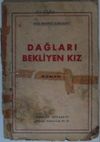 Dağları Bekliyen Kız Kod: 7-D-14