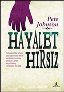 Hayalet Hırsız - Pete Johnson