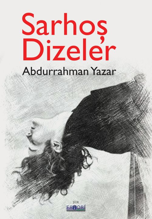 Sarhoş Dizeler
