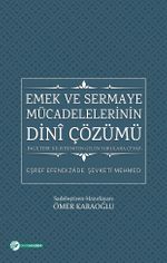 Emek ve Sermaye Mücadelelerinin Dini Çözümü & İngiltere Kilisesinden Gelen Sorulara Cevap