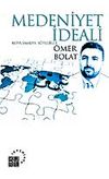 Medeniyet İdeali / Konuşmalar-S&ouml;yleşiler