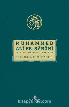 Muhammed Ali Es-Sabuni & Eserler Fikirler Tenkitler