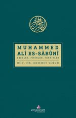 Muhammed Ali Es-Sabuni & Eserler Fikirler Tenkitler
