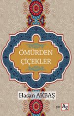 Ömürden Çiçekler