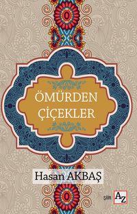 Ömürden Çiçekler