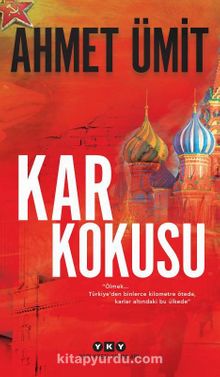 Kar Kokusu - Ahmet Ümit