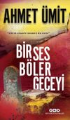 Bir Ses B&ouml;ler Geceyi