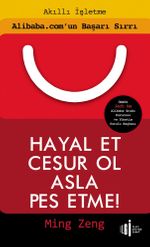 Hayal Et Cesur Ol Asla Pes Etme!