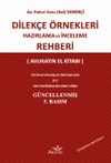 Dilek&ccedil;e &Ouml;rnekleri Hazırlama ve İnceleme Rehberi (Avukatın El Kitabı)