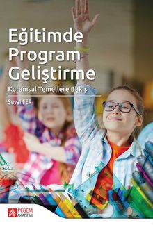 Eğitimde Program Geliştirme & Kuramsal Temellere Bakış
