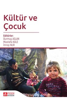 Kültür ve Çocuk - Kolektif