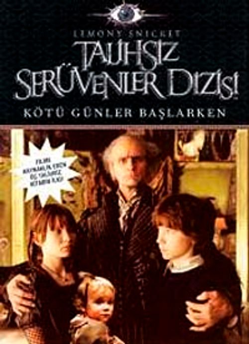 Kötü Günler Başlarken / Talihsiz Serüvenler Dizisi 1