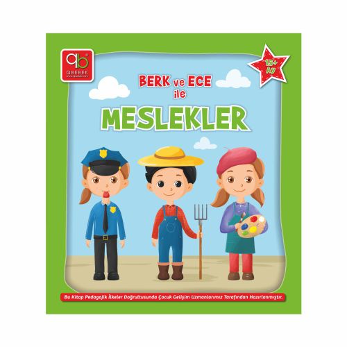 Q Bebek Berk ve Ece ile Meslekler