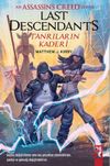 An Assasin's Creed Serisi Last Descendants Tanrıların Kaderi