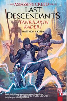 An Assasin's Creed Serisi Last Descendants Tanrıların Kaderi - Matthew J. Kırby