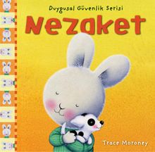 Duygusal Güvenlik Serisi / Nezaket
