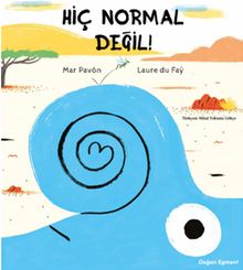 Hiç Normal Değil!