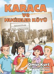 Karaca ve Mucizeler Köyü - Ömür Kurt