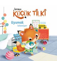 Kırmızı Küçük Tilki Uyumak İstemiyor