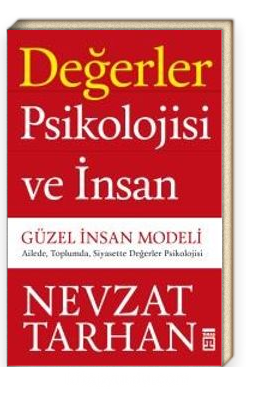 Değerler Psikolojisi ve İnsan<br/>Güzel İnsan Modeli