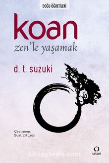 Koan & Zen'le Yaşamak - D. T. Suzuki