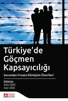 Türkiye'de Göçmen Kapsayıcılığı & Sorundan Fırsata Dönüşüm Önerileri