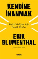 Kendine İnanmak & Kişisel Gelişim İçin Pratik Rehber