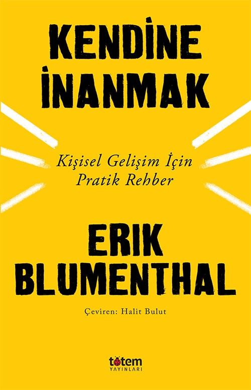 Kendine İnanmak & Kişisel Gelişim İçin Pratik Rehber