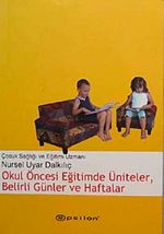 Okul Öncesi Eğitimde Üniteler, Belirli Günler Ve Haftalar