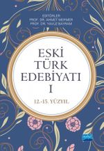 Eski Türk Edebiyatı 1 (12-15. Yüzyıl)