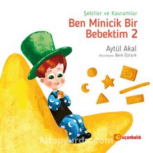 Ben Minicik Bir Bebektim - 1 - Aytül Akal
