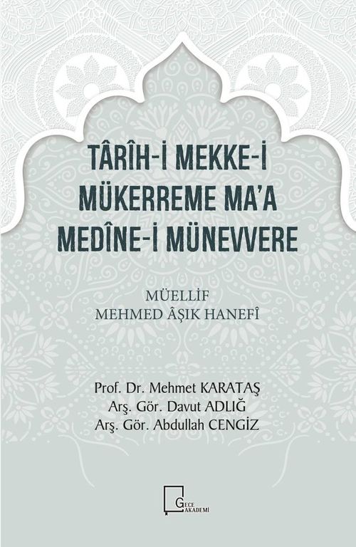 Tarih-i Mekke-i Mükerreme Ma'a Medine-i Münevvere
