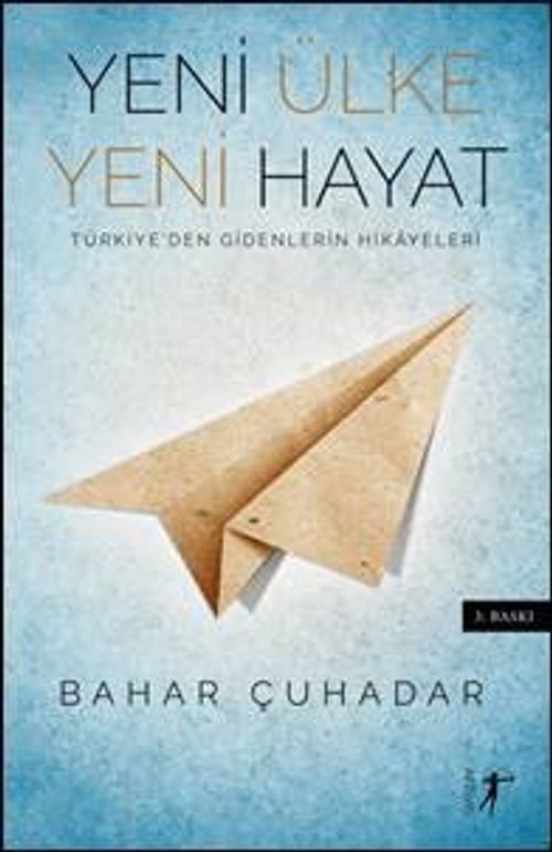 Yeni Ülke Yeni Hayat & Türkiye'den Gidenlerin Hikayeleri