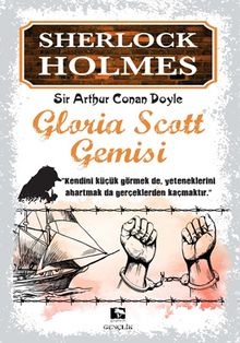 Gloria Scott Gemisi / Sherlock Holmes - Sir Arthur Conan Doyle