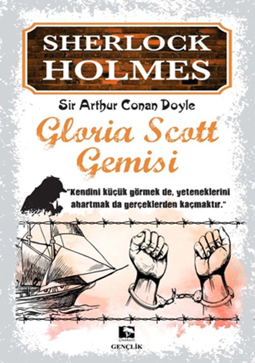 Gloria Scott Gemisi / Sherlock Holmes