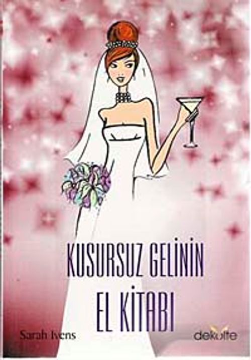 Kusursuz Gelinin El Kitabı