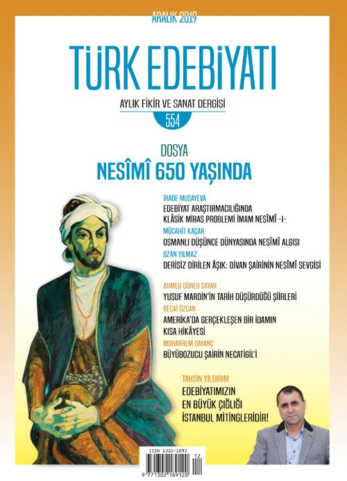 Türk Edebiyatı Aylık Fikir ve Sanat Dergisi Sayı: 554 Aralık 2019