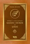Hikmet ve Şifa Kaynağı Kaside-i B&uuml;rde ve Şerhi